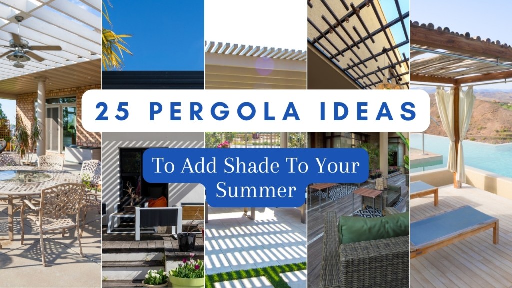 25 Pergola Ideas To Add Shade To Your&nbsp;Summer